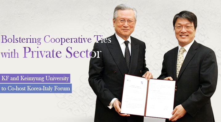 KF and Keimyung University to Co-host Korea-Italy Forum Bolstering Cooperative Ties with Private Sector