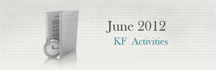 JUNE 2012 KF Activities