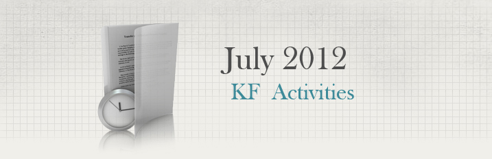 JULY 2012 KF Activities