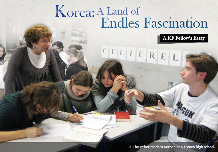 Korea: A Land of Endless Fascination/A KF Fellow’s Essay