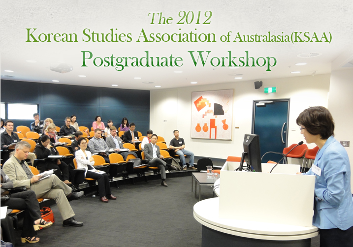 Korean Studies Association of Australasia(KSAA) Postgraduate Workshop